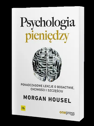 Okładka książki Psychologia pieniędzy autorstwa Morgana Housela